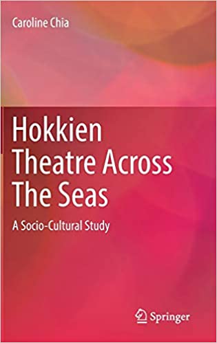 Hokkien Theatre Across the Seas